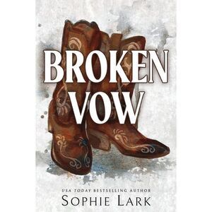 Broken Vow -- Sophie Lark